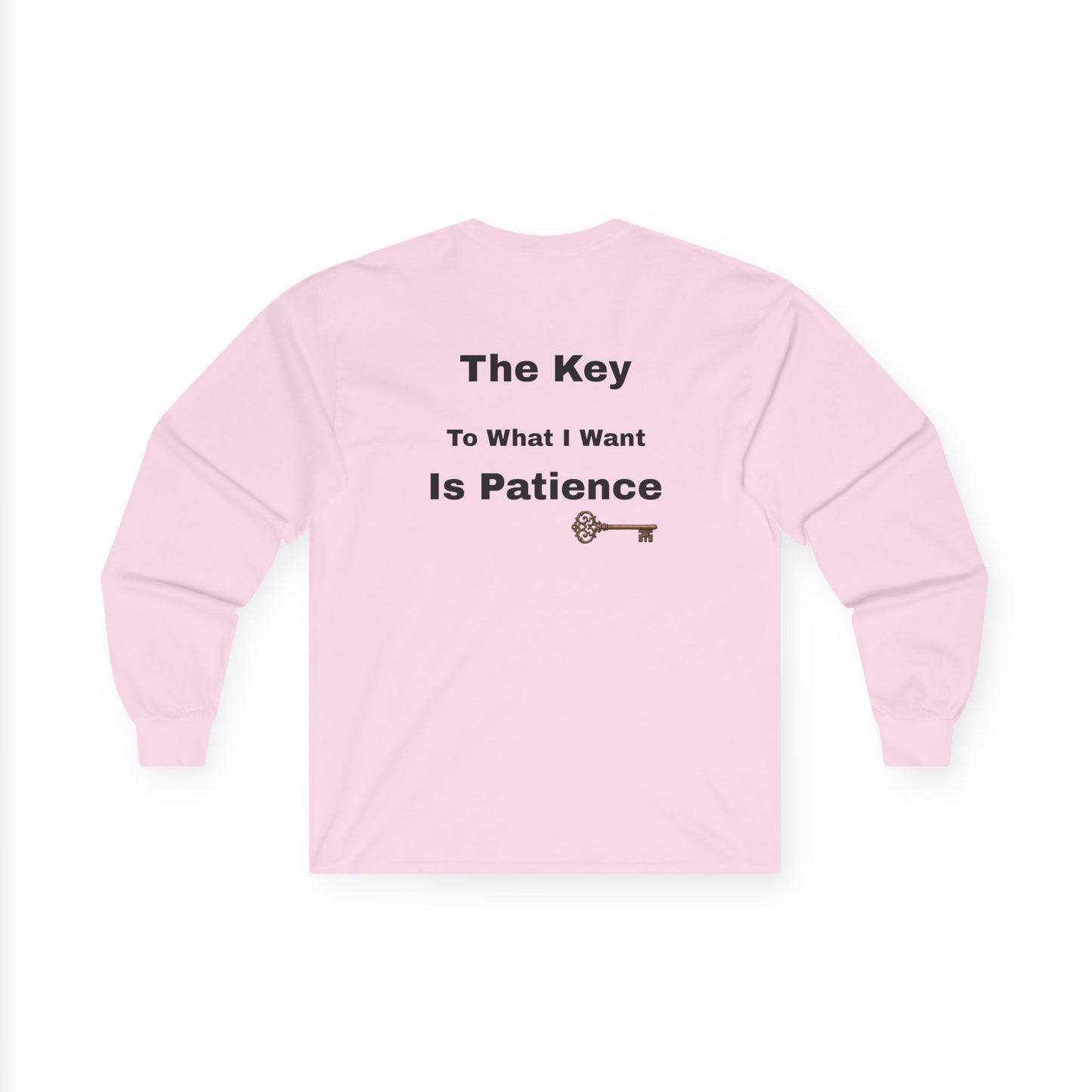 The Key is Patience | Long Sleeve Tee