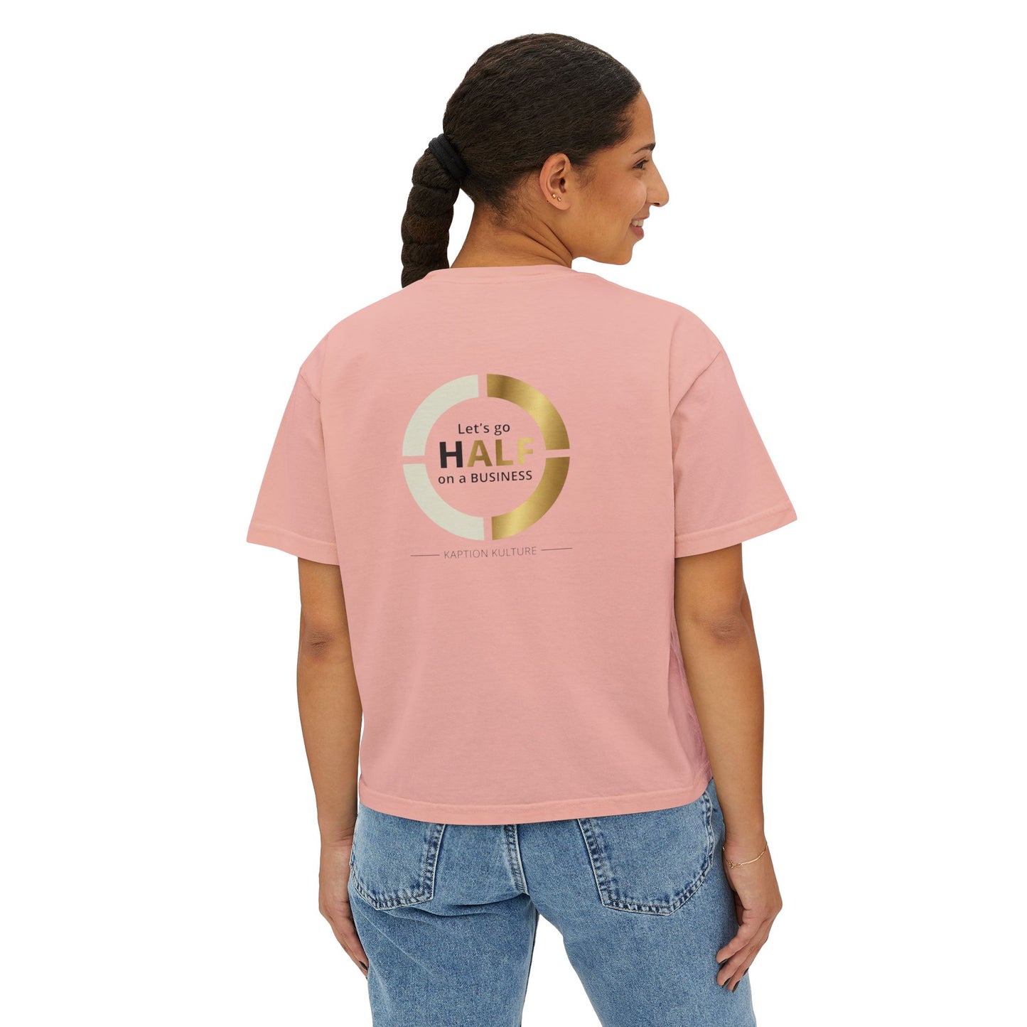 Half on A Business | Women's Boxy Tee
