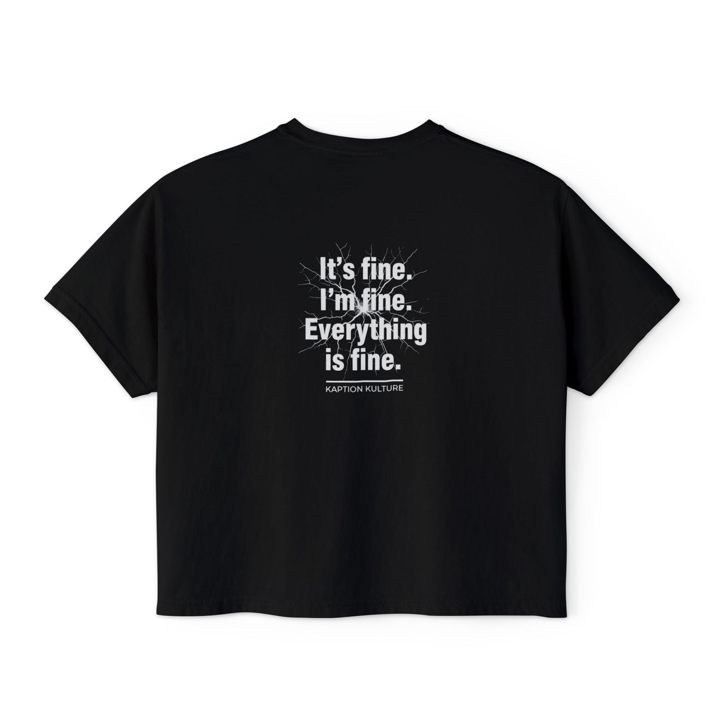 It’s Fine | Women's Boxy Tee