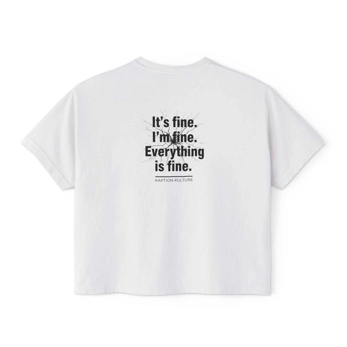 It’s Fine | Women's Boxy Tee