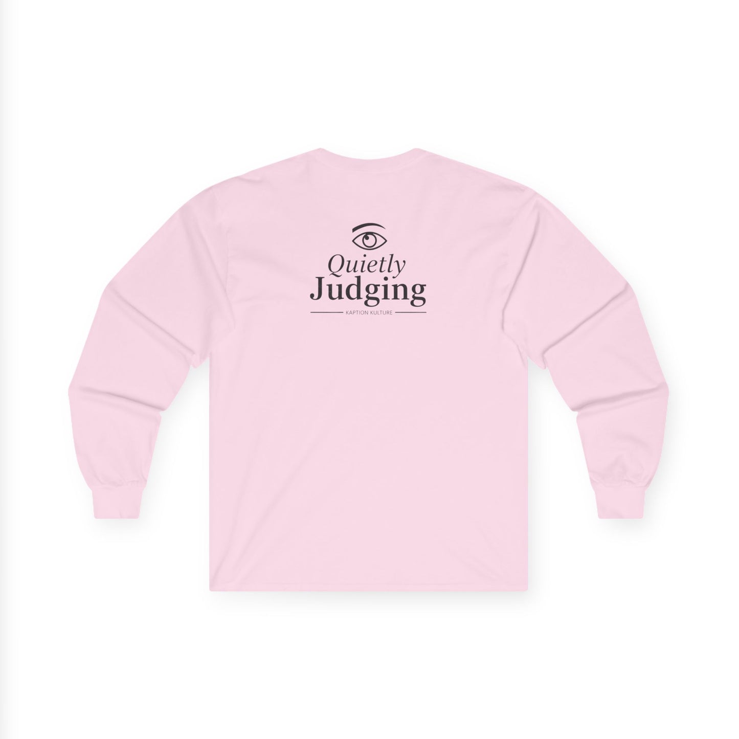 Quietly Judging | Long Sleeve Tee