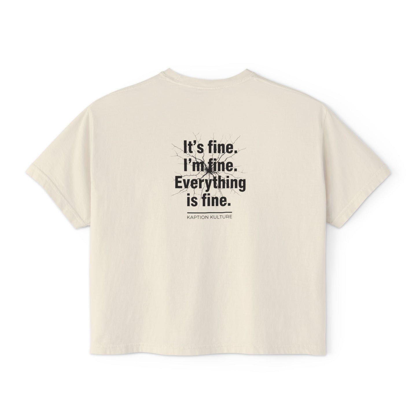 It’s Fine | Women's Boxy Tee