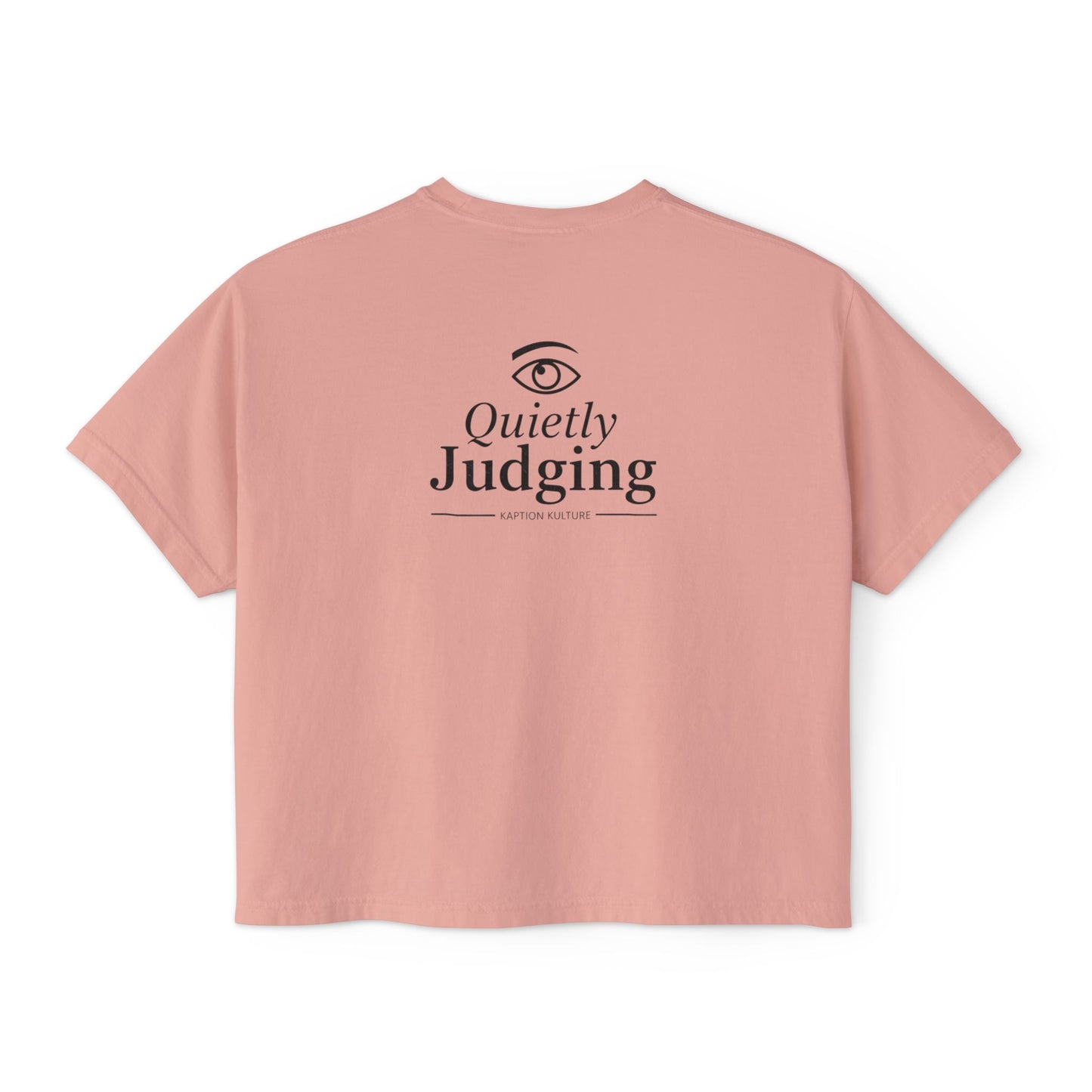 Quietly Judging Crop Tee