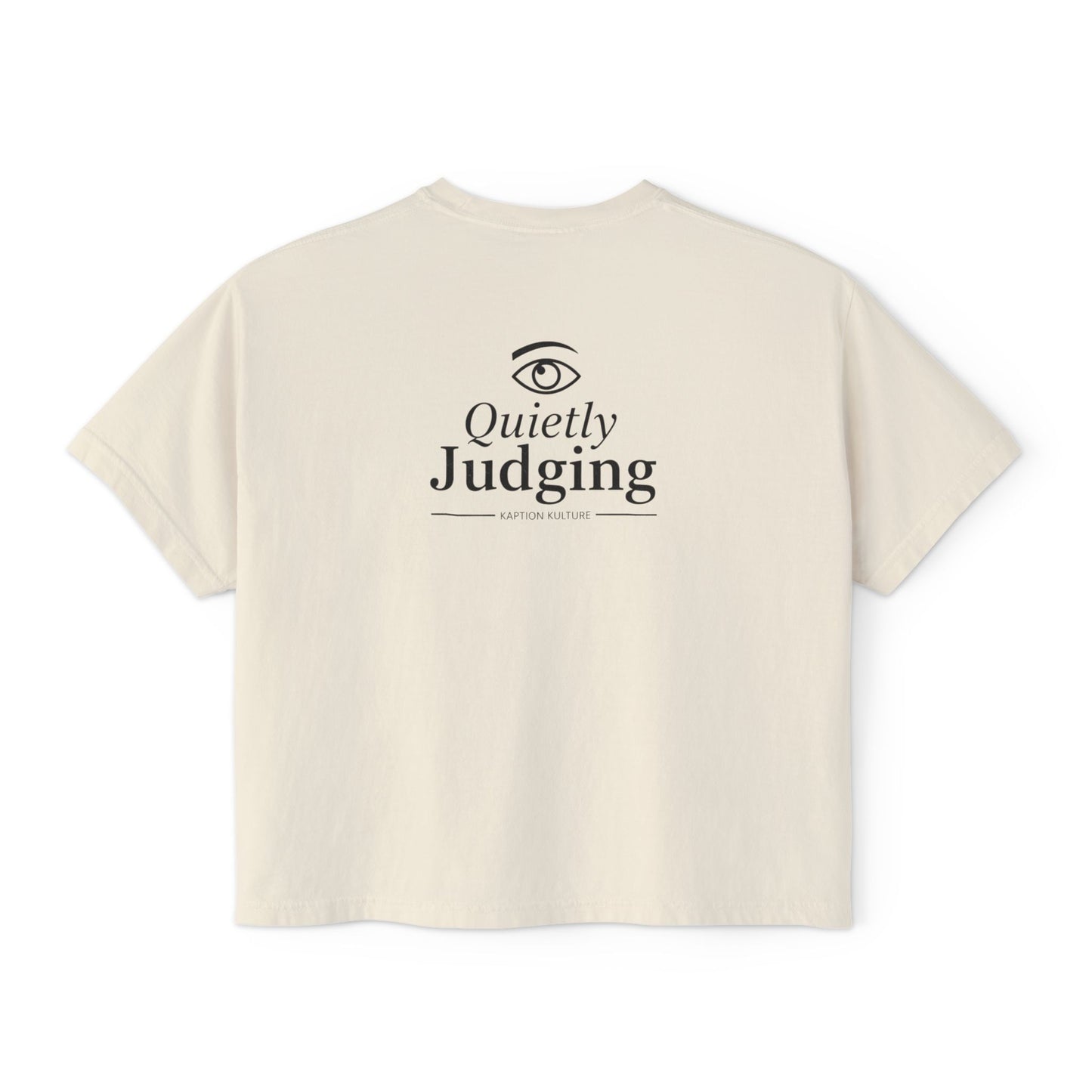 Quietly Judging Crop Tee