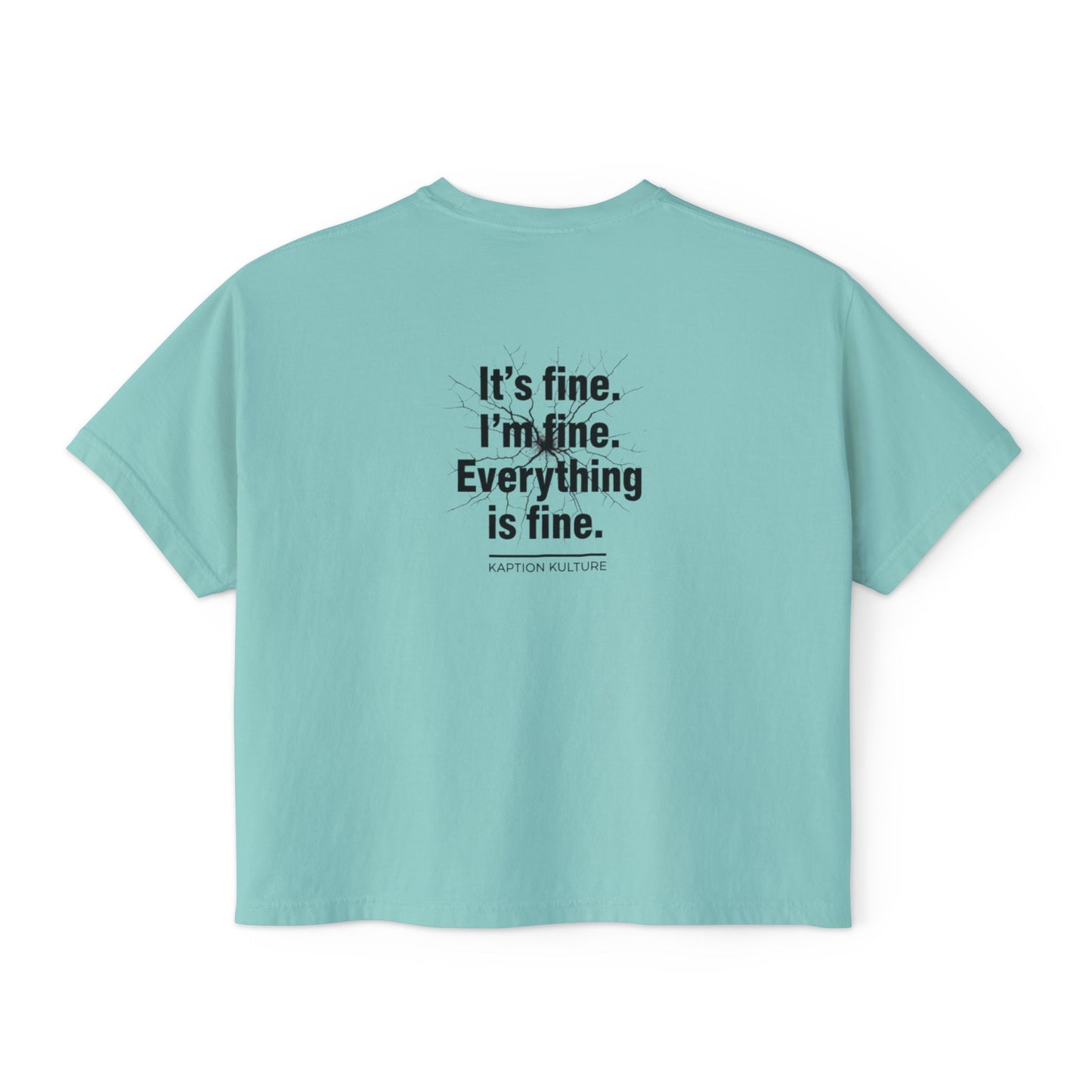 It’s Fine | Women's Boxy Tee